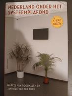 Marcel van Roosmalen - Nederland onder het systeemplafond, Ophalen of Verzenden, Zo goed als nieuw, Marcel van Roosmalen; Jan Dirk van der Burg