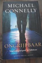 Michael Connelly - Ongrijpbaar, Boeken, Ophalen of Verzenden, Zo goed als nieuw, Nederland