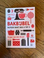 Bakbijbel | Rutger bakt van A tot Z | Rutger van den Broek, Boeken, Kookboeken, Ophalen of Verzenden, Zo goed als nieuw