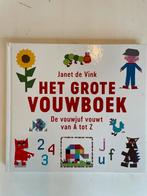 Het Grote Vouwboek - Janet de Vink, Ophalen of Verzenden, Zo goed als nieuw, Non-fictie