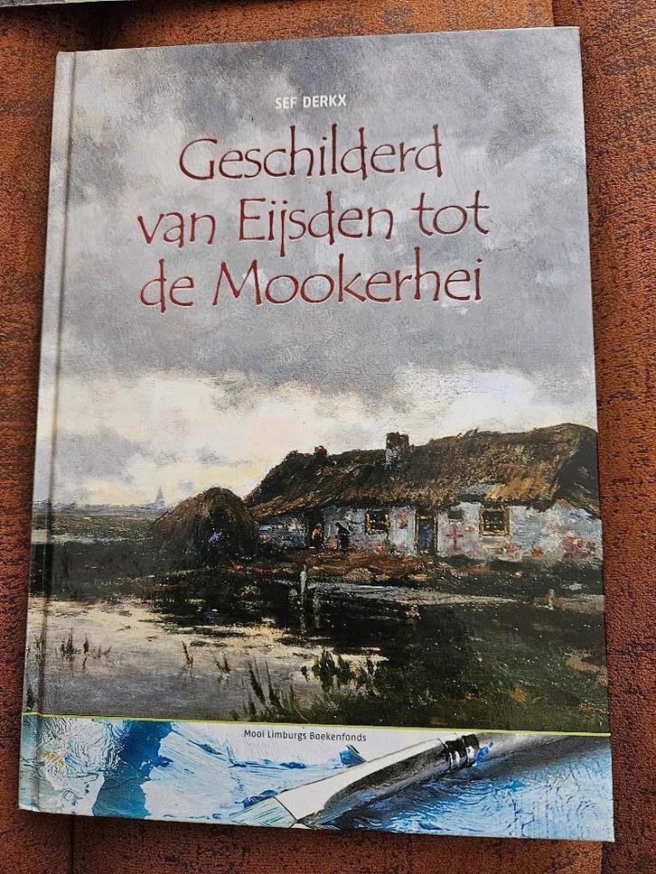 Geschilderd van Eijsden tot Mookerhei, Boeken, Geschiedenis | Stad en Regio, Nieuw, Ophalen of Verzenden