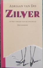 Adriaan van Dis : Zilver, of Het Verlies van de Onschuld, Ophalen of Verzenden, Zo goed als nieuw