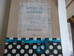 BETH MOORE - LEVEN IN VRIJHEID, Boeken, Ophalen of Verzenden, Gelezen, Christendom | Protestants
