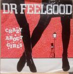 Dr. Feelgood – Crazy About Girls, Gebruikt, 7 inch, Single, Ophalen of Verzenden