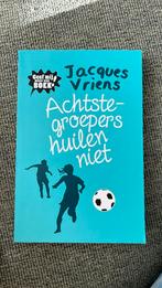 Jacques Vriens - Achtste-groepers huilen niet, Boeken, Ophalen of Verzenden, Zo goed als nieuw, Jacques Vriens