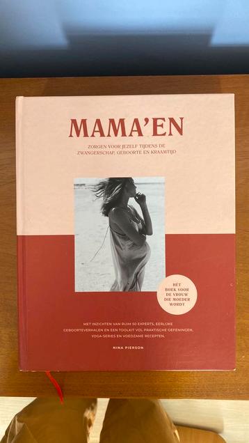 Mama'en - Hét boek voor de vrouw die moeder wordt beschikbaar voor biedingen