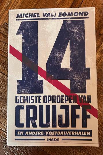 Boek 14 gemiste oproepen van Cruijff beschikbaar voor biedingen