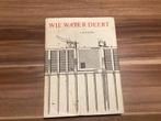 Wie Water Deert - J.J. Schilstra, Boeken, Ophalen of Verzenden, 20e eeuw of later, Gelezen