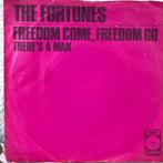 The Fortunes – Freedom Come, Freedom Go, Cd's en Dvd's, Vinyl Singles, Ophalen of Verzenden