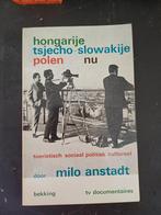 Hongarije, Tsjecho-Slowakije, Polen - Milo Anstadt, Europa, Ophalen of Verzenden, Reisgids of -boek, Milo Anstadt