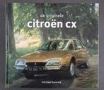 Citroën CX / De Originele / Michael Buurma / Nederlands, Boeken, Auto's | Boeken, Ophalen of Verzenden, Zo goed als nieuw, Citroën