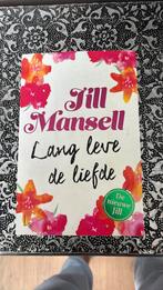 Jill Mansell - Lang leve de liefde, Jill Mansell, Ophalen of Verzenden, Zo goed als nieuw, Nederland