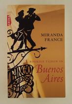 France, Miranda - Roerige tijden in Buenos Aires