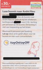 Luxe busreis naar André Rieu. €30,- korting pp. Postcode bon, Tickets en Kaartjes, Drie personen of meer, Kortingsbon