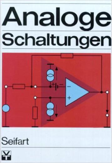 Manfred Seifart Analoge Schaltungen Verlag Technik, Berlin. beschikbaar voor biedingen