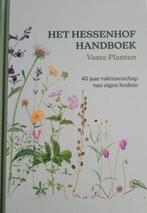Het hessenhof handboek - vaste planten, Ophalen of Verzenden, Zo goed als nieuw, Bloemen, Planten en Bomen