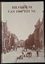 HILVERSUM van 1900 tot nu - Martha Hulshof en Eric de Rooij, Ophalen of Verzenden, Gelezen, Martha Hulshof en Eric de Rooij