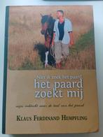 Niet ik zoek het paard, het paard zoekt mij, Ophalen of Verzenden, Zo goed als nieuw, Paarden of Pony's, Klaus Ferdinand Hempfling