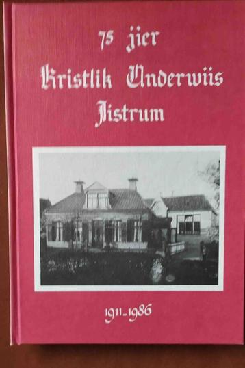 Boek: 75 jier Kristlik Underwiss Jistrum (Eestrum) beschikbaar voor biedingen
