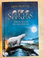 Seekers: Terug naar de wildernis - Erin Hunter, Boeken, Ophalen of Verzenden, Zo goed als nieuw, Fictie