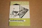 Rundveevoeding - Zeldzame uitgave 1961 !!, Ophalen of Verzenden, Zo goed als nieuw