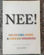 Jana Kemp - Nee! Een enkel woord je leven kan veranderen, Ophalen of Verzenden, Zo goed als nieuw, Jana Kemp -