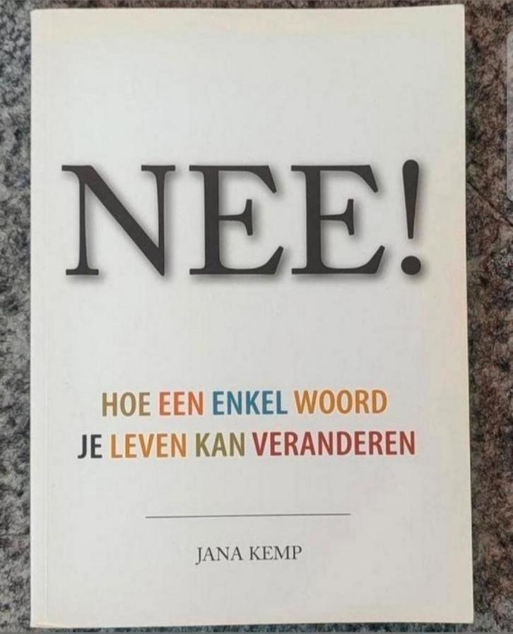 Jana Kemp - Nee! Een enkel woord je leven kan veranderen, Boeken, Advies, Hulp en Training, Zo goed als nieuw, Ophalen of Verzenden