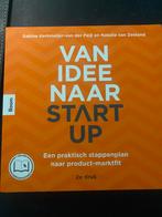 Sabine Kerkemeijer-Van der Peijl - Van idee naar start-up, Ophalen of Verzenden, Zo goed als nieuw, Sabine Kerkemeijer-Van der Peijl; Natalie van Zeeland