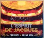 Gesigneerde L'Esprit de Jacques CD - Michelin & Bruno Brel, Ophalen of Verzenden, Zo goed als nieuw