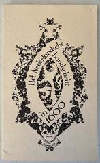 Het Nederlandsche Handschrift in 1600 - Paleografie, Ophalen of Verzenden, Zo goed als nieuw