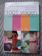 1001 vragen voor alternatieve geneeswijze-Cora de Vos, Ophalen of Verzenden, Zo goed als nieuw, Kruiden en Alternatief