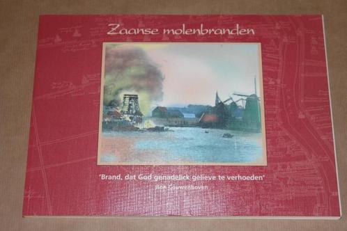 Zaanse molenbranden, Boeken, Geschiedenis | Stad en Regio, Gelezen, 20e eeuw of later, Ophalen of Verzenden