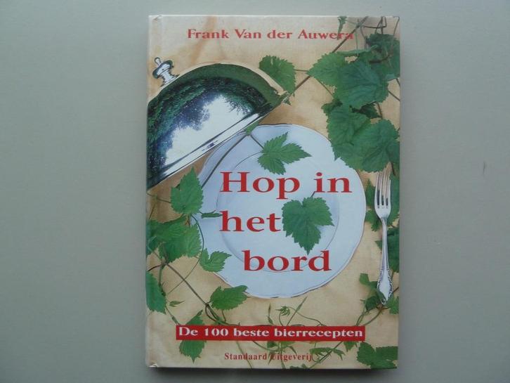 Hop in het bord - Frank Van der Auwera, Boeken, Kookboeken, Nieuw, Ophalen of Verzenden