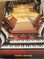 Boek: Bouw zelf uw elektronisch orgel Hans Goddijn, Muziek en Instrumenten, Orgels, Ophalen of Verzenden, Zo goed als nieuw, 2 klavieren