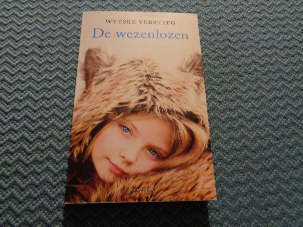 De wezenlozen - Wytske Versteeg, Nieuw, Ophalen of Verzenden, Nederland, Wytske Versteeg