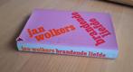 Jan Wolkers - Brandende liefde 1e druk, Boeken, Ophalen, Gelezen