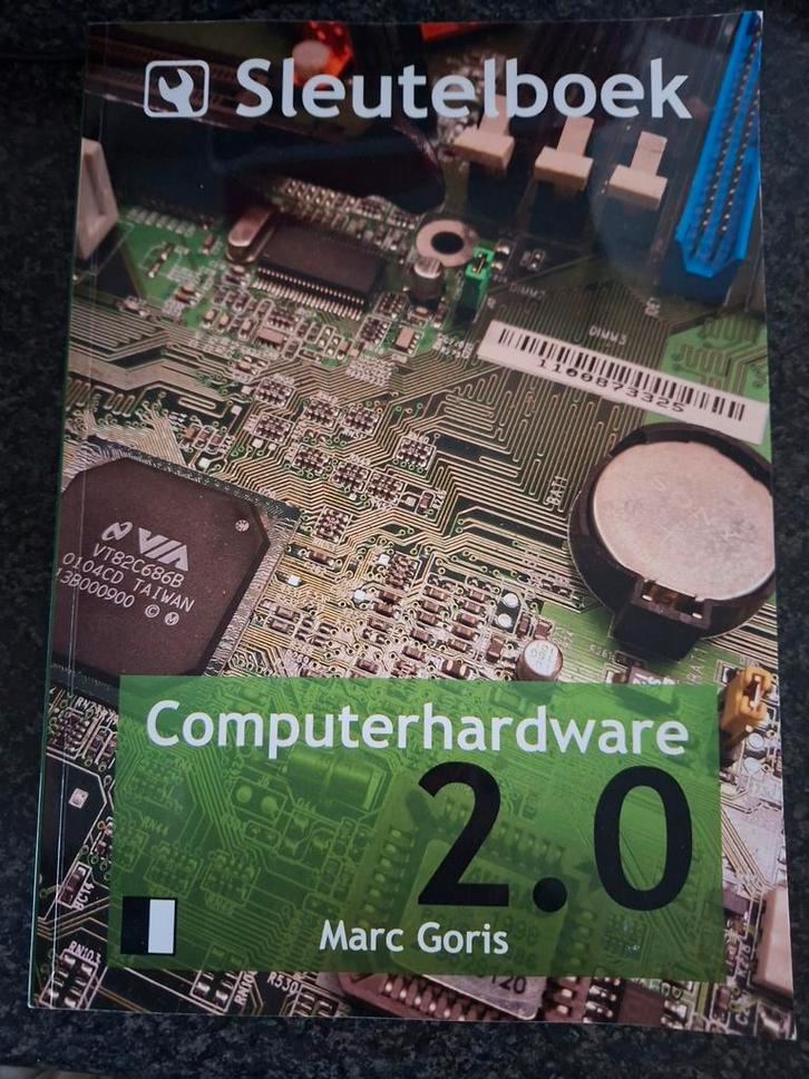 Sleutelboek Computerhardware 2.0 - Marc Goris, Boeken, Wonen en Tuinieren, Ophalen of Verzenden
