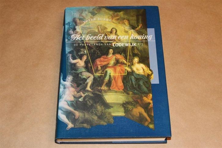 Het Beeld van een Koning — Propaganda van Lodewijk XIV, Boeken, Geschiedenis | Wereld, Gelezen, Ophalen of Verzenden