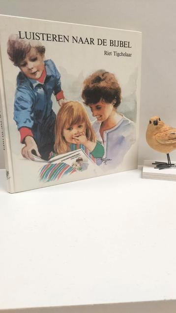 Tigchelaar, Riet; Luisteren naar de Bijbel  beschikbaar voor biedingen