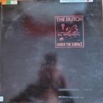 The Dutch - Under The Surface LP, Ophalen of Verzenden, 1980 tot 2000, Gebruikt