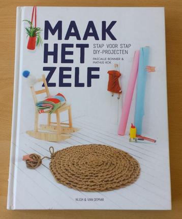 Maak het Zelf - DIY Projecten - P. Bonnier & M. Kok - 2016 beschikbaar voor biedingen