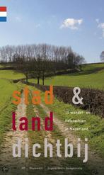 Stad & land dichtbij, 15 wandel- & fietstochten in Nederland, Ophalen, Zo goed als nieuw, Overige onderwerpen