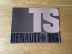 Renault 16 TS Brochure - Origineel!, Boeken, Ophalen of Verzenden, Gelezen, Renault