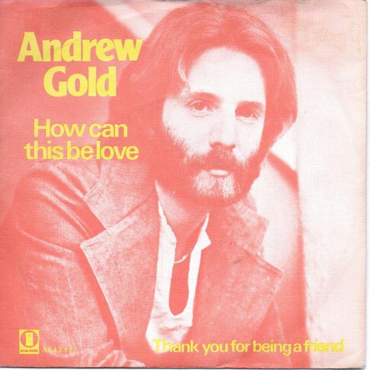 Andrew Gold - How Can This Be Love, Cd's en Dvd's, Vinyl Singles, Gebruikt, Single, Pop, 7 inch, Ophalen of Verzenden