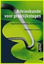 Advieskunde voor praktijkstages (ISBN: 9001468225), Ophalen of Verzenden, Zo goed als nieuw