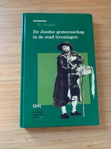 	 De Joodse Gemeenschap In De Stad Groningen 1689-1796 Schut beschikbaar voor biedingen