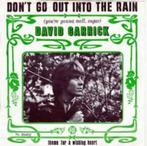 single vinyl  DAVID GARRICK – Don't Go Out Into The Rain, Gebruikt, Verzenden, 7 inch, Single