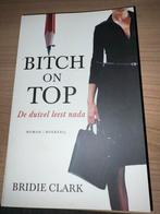 Bridie Clark - Bitch on Top, Ophalen of Verzenden, Nieuw, Bridie Clark