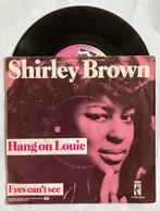 Vinyl single Shirley Brown - Hang on Louie, Gebruikt, 7 inch, Single, Ophalen of Verzenden