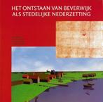 Het ontstaan van Beverwijk als stedelijke nederzetting., Verzenden